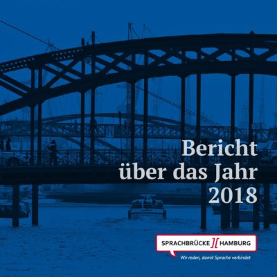 Titelbild des Jahresberichts 2018 von Sprachbrücke-Hamburg e.V.